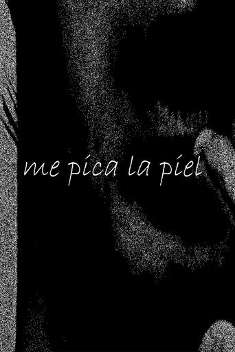 Movie poster for me pica la piel (2025)