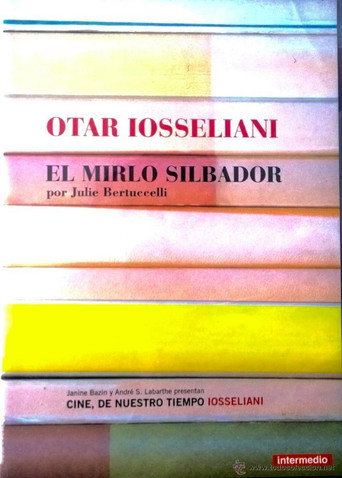 Movie poster for Otar Iosseliani, le merle siffleur (2006)