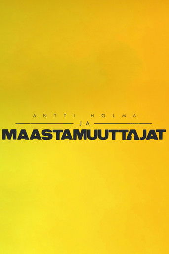 Antti Holma ja maastamuuttajat poster