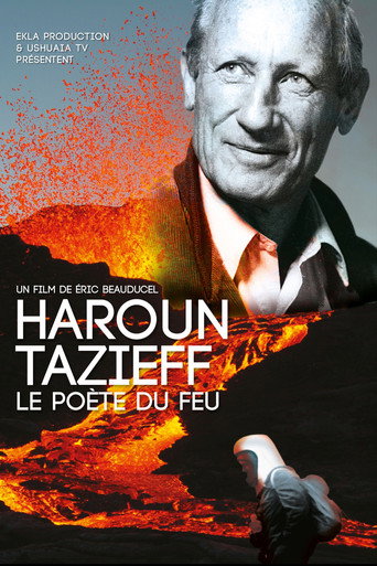 Movie poster for Haroun Tazieff: The Poet of Fire (2019)