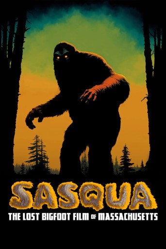 Movie poster for Sasqua: The Lost Bigfoot Film of Massachusetts