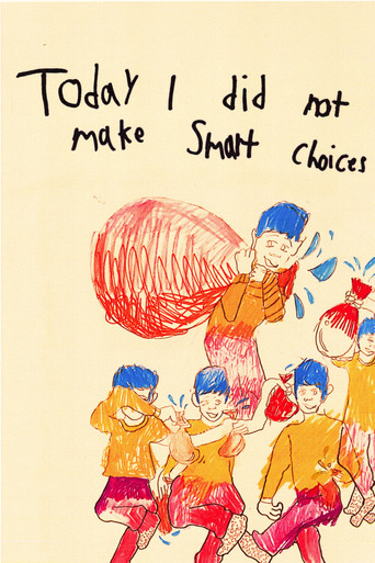 Movie poster for Today I Did Not Make Smart Choices