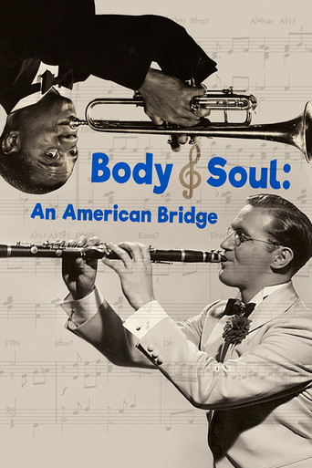 Movie poster for Body and Soul: An American Bridge (2017)