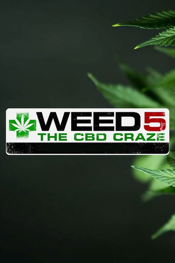 Movie poster for WEED 5: The CBD Craze (2019)