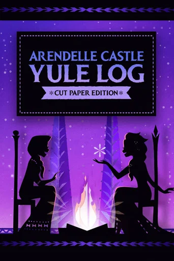 Movie poster for Arendelle Castle Yule Log: Cut Paper Edition (2021)