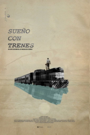 Movie poster for Sueño con trenes (2020)