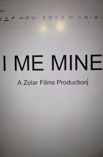 Movie poster for I Me Mine (2022)