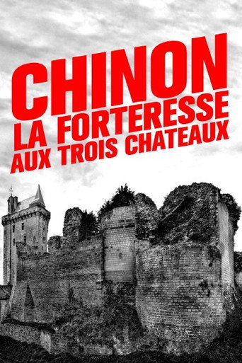Movie poster for Chinon : la forteresse aux trois châteaux (2021)
