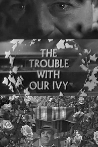 The Trouble with Our Ivy poster