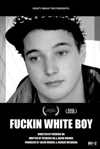 Movie poster for Fuckin White Boy (2015)