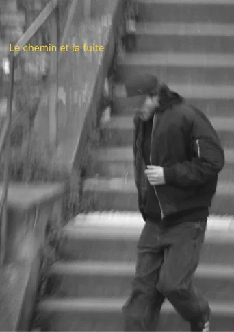 Movie poster for Le chemin et la fuite (2026)