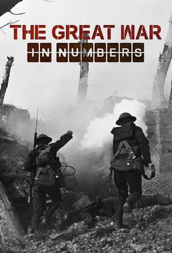 The Great War in Numbers poster
