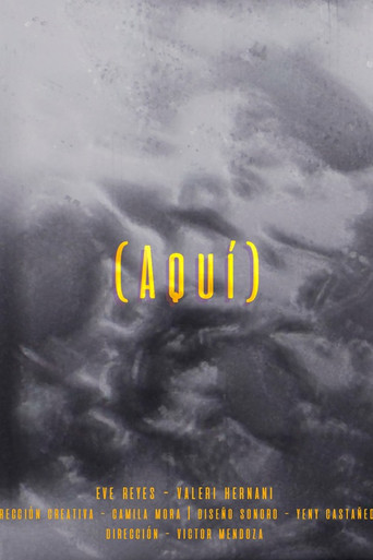 Movie poster for Aquí (2025)