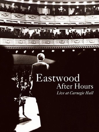 Movie poster for Eastwood After Hours: Live at Carnegie Hall (1997)