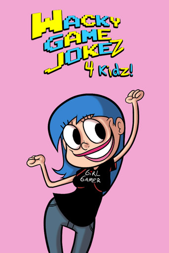 Series poster for Wacky Game Jokez, 4 Kidz! (2010)