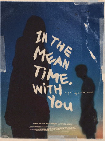 Movie poster for In The Meantime, With You
