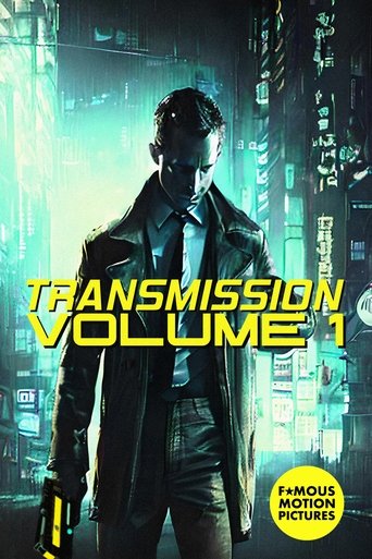Movie poster for Transmission: Volume 1