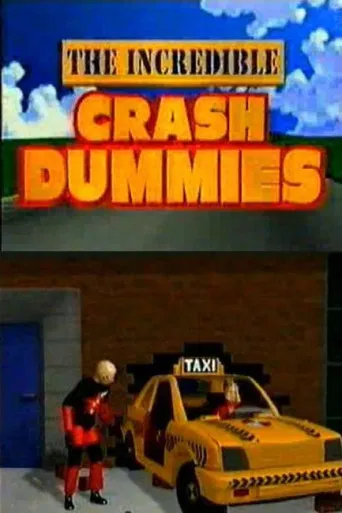 The Incredible Crash Dummies poster