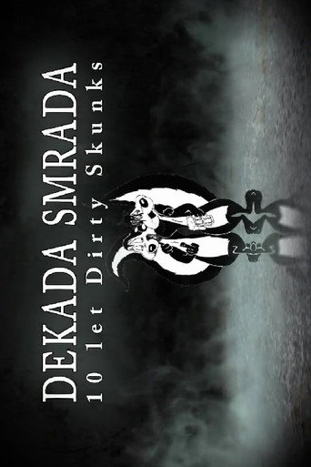Movie poster for Decade of Stench: 10 Years of Dirty Skunks (2012)
