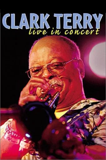 Movie poster for Clark Terry: Live in Concert (2001)