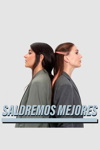 Series poster for Saldremos mejores (2021)