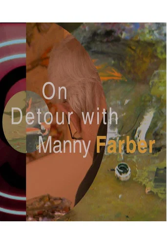 Movie poster for On Detour with Manny Farber (2004)