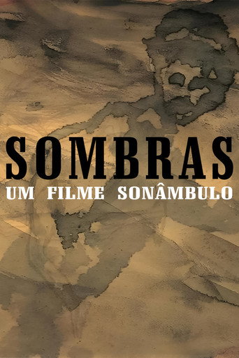 Movie poster for Sombras – Um Filme Sonâmbulo (2007)