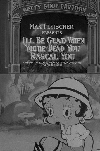 Movie poster for I'll Be Glad When You're Dead You Rascal You (1932)