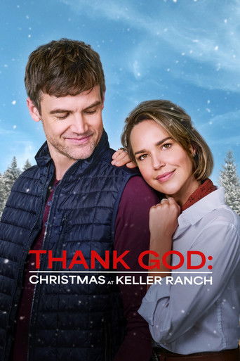 Thank God: Christmas at Keller Ranch poster