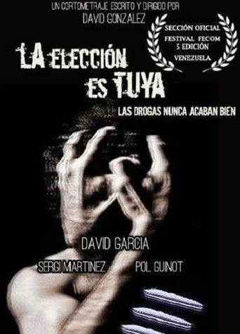 Movie poster for La elección es tuya (2017)