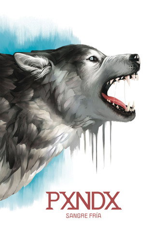 Movie poster for PXNDX - Sangre Fría (2013)