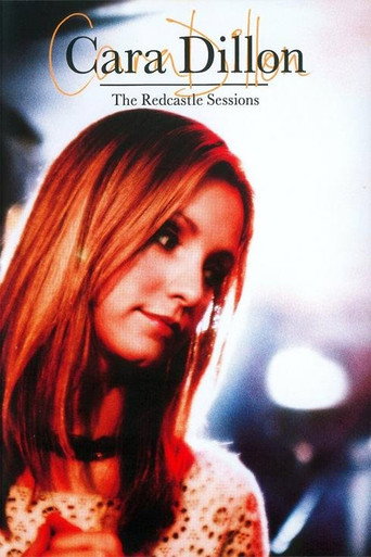 Movie poster for Cara Dillon: The Redcastle Sessions (2008)
