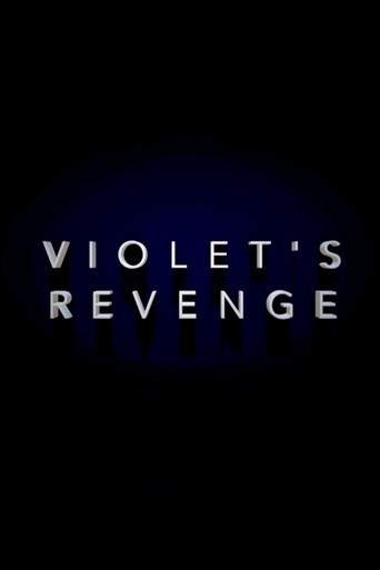 Movie poster for Violet's Revenge (2017)