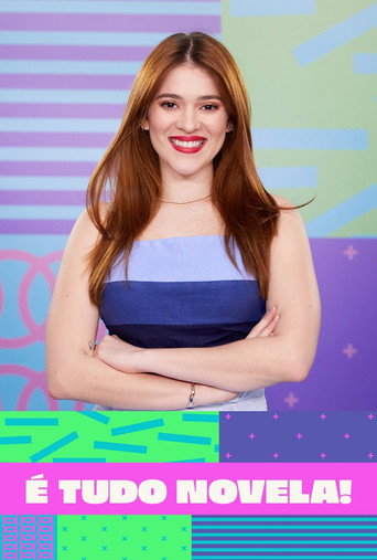 Series poster for É Tudo Novela! (2021)