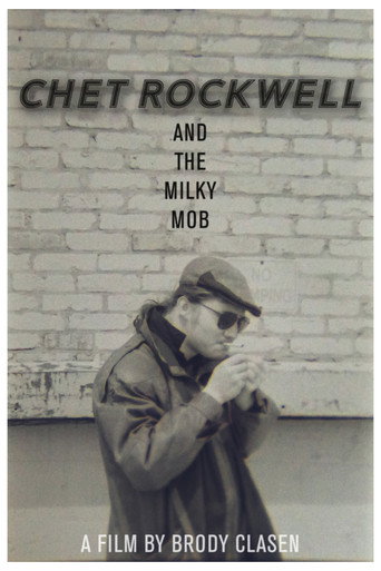 Movie poster for Chet Rockwell & The Milky Mob (2026)