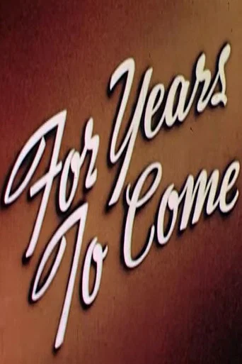 Movie poster for For Years to Come (1944)