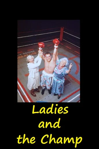 Movie poster for Ladies and The Champ (2001)
