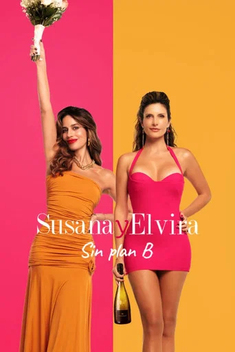 Movie poster for Susana and Elvira: No Plan B (2026)