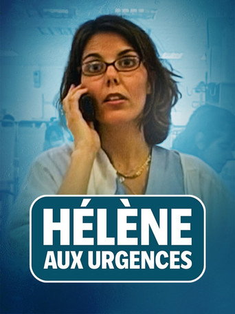 Movie poster for Hélène aux urgences (2003)