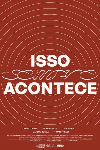 Isso Sempre Acontece poster