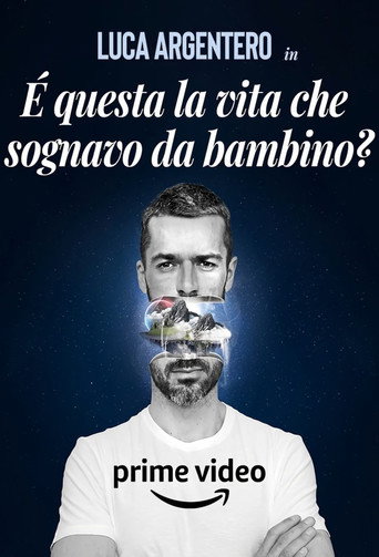 È questa la vita che sognavo da bambino? poster