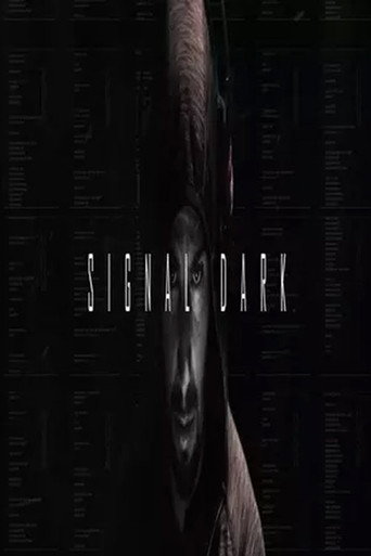 Movie poster for Signal Dark (2020)