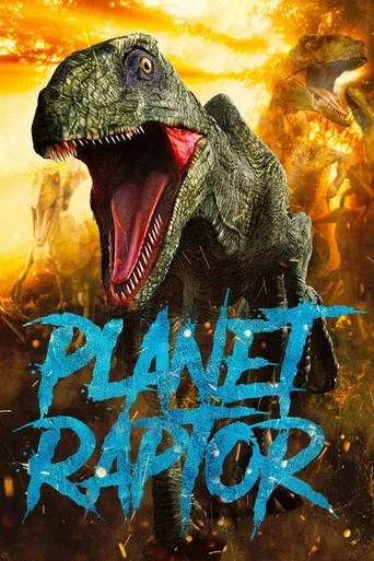 Movie poster for Planet Raptor (2007)