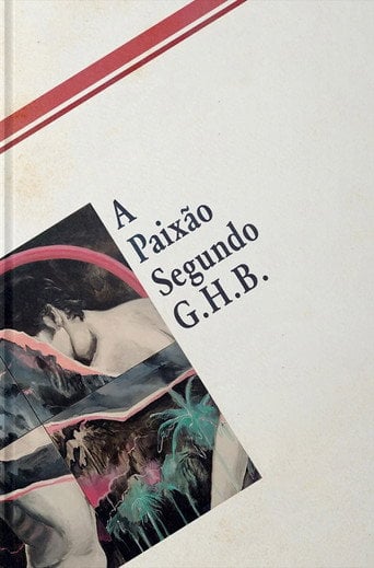 Movie poster for The Passion According to G.H.B. (2026)