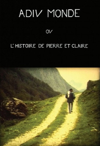 Movie poster for Adieu monde ou l'histoire de Pierre et Claire (1997)