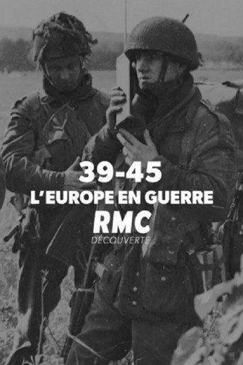 Series poster for 39-45 : L'Europe en Guerre (2019)