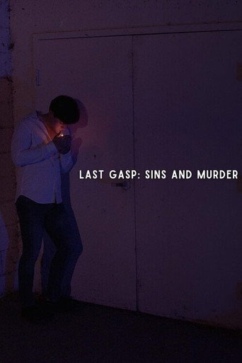 Last Gasp: Sins and Murder poster
