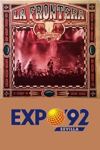 Movie poster for La Frontera: Capturados Vivos (Concierto Expo'92) (1992)