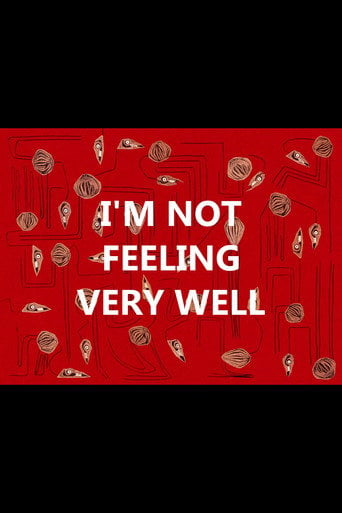 Movie poster for I'm Not Feeling Very Well (2020)