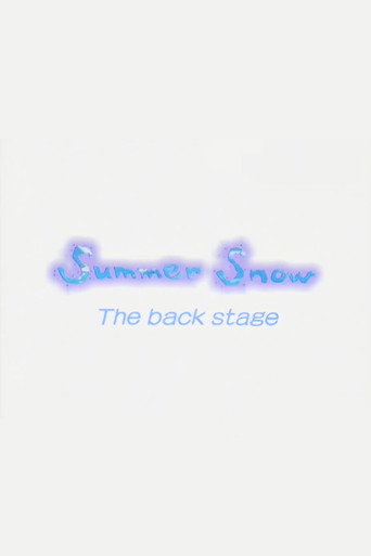 Movie poster for Summer Snow The back stage (2000)